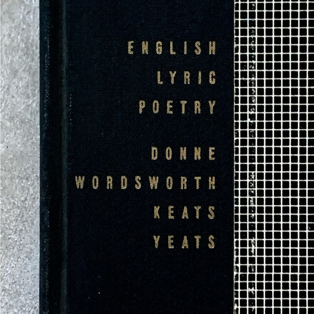 🥀 English Lyric Poetry 🥀 Yeats Keats Donne Wordsworth ~ 1954.